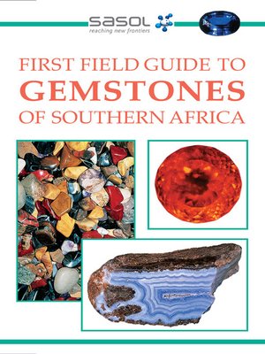 cover image of Sasol First Field Guide to Gemstones of Southern Africa